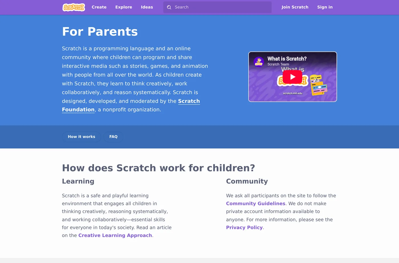 The official Scratch for Parents page, with information for parents and guardians about how Scratch works and how to keep children safe.